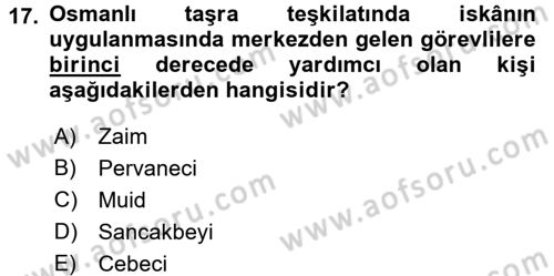 Osmanlı´da İskan ve Göç Dersi 2017 - 2018 Yılı (Vize) Ara Sınav Soruları 17. Soru