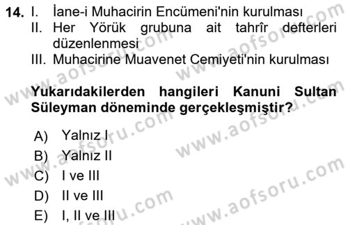 Osmanlı´da İskan ve Göç Dersi 2018 - 2019 Yılı (Vize) Ara Sınav Soruları 14. Soru