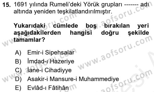 Osmanlı´da İskan ve Göç Dersi 2018 - 2019 Yılı (Vize) Ara Sınav Soruları 15. Soru