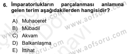 Osmanlı´da İskan ve Göç Dersi 2018 - 2019 Yılı (Final) Dönem Sonu Sınav Soruları 6. Soru