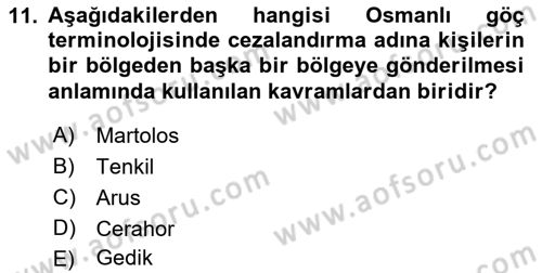 Osmanlı´da İskan ve Göç Dersi 2018 - 2019 Yılı Yaz Okulu Sınav Soruları 11. Soru