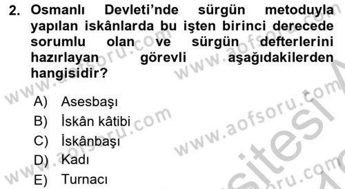 Osmanlı´da İskan ve Göç Dersi 2018 - 2019 Yılı Yaz Okulu Sınav Soruları 2. Soru