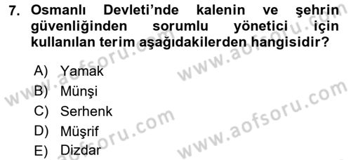Osmanlı´da İskan ve Göç Dersi 2018 - 2019 Yılı Yaz Okulu Sınav Soruları 7. Soru