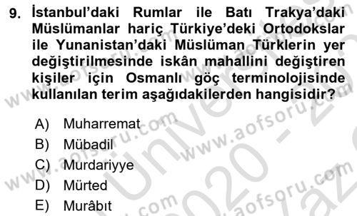 Osmanlı´da İskan ve Göç Dersi 2020 - 2021 Yılı Yaz Okulu Sınav Soruları 9. Soru