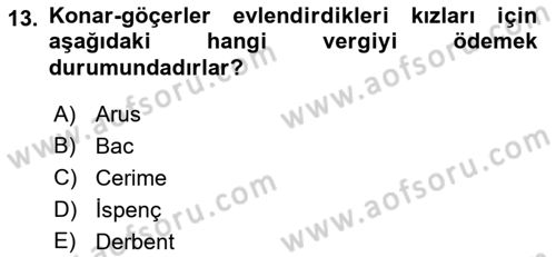 Osmanlı´da İskan ve Göç Dersi 2021 - 2022 Yılı (Vize) Ara Sınav Soruları 13. Soru