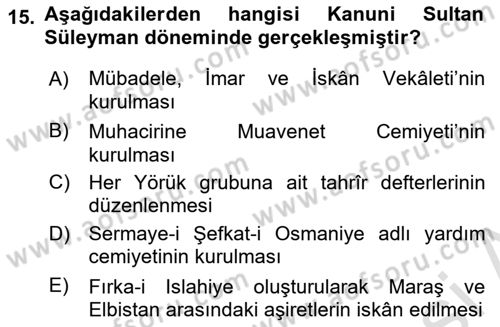 Osmanlı´da İskan ve Göç Dersi 2021 - 2022 Yılı (Vize) Ara Sınav Soruları 15. Soru