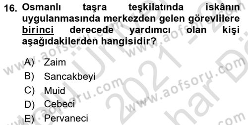 Osmanlı´da İskan ve Göç Dersi 2021 - 2022 Yılı (Vize) Ara Sınav Soruları 16. Soru