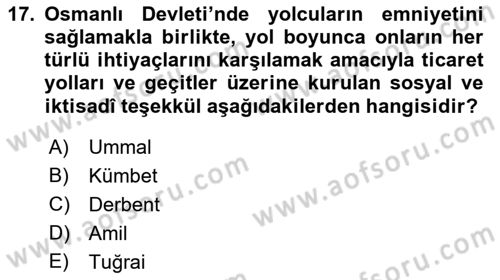 Osmanlı´da İskan ve Göç Dersi 2021 - 2022 Yılı (Vize) Ara Sınav Soruları 17. Soru