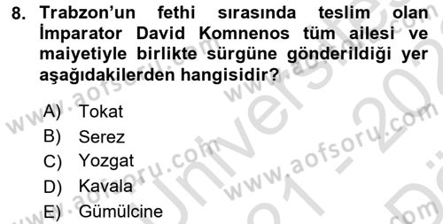 Osmanlı´da İskan ve Göç Dersi 2021 - 2022 Yılı (Vize) Ara Sınav Soruları 8. Soru