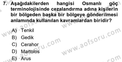 Osmanlı´da İskan ve Göç Dersi 2021 - 2022 Yılı (Final) Dönem Sonu Sınav Soruları 7. Soru