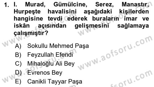 Osmanlı´da İskan ve Göç Dersi 2021 - 2022 Yılı Yaz Okulu Sınav Soruları 1. Soru