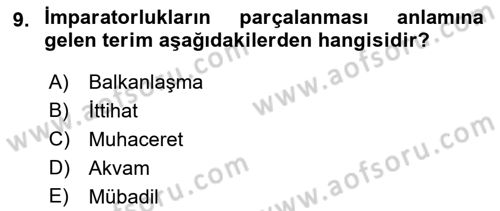 Osmanlı´da İskan ve Göç Dersi 2021 - 2022 Yılı Yaz Okulu Sınavı 9. Soru