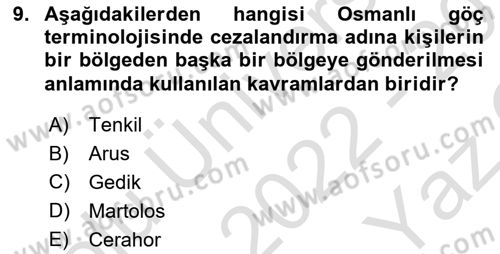 Osmanlı´da İskan ve Göç Dersi 2022 - 2023 Yılı Yaz Okulu Sınav Soruları 9. Soru