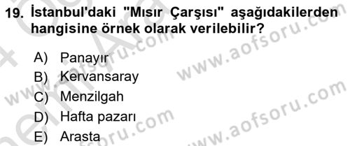 Osmanlı´da İskan ve Göç Dersi 2023 - 2024 Yılı (Vize) Ara Sınav Soruları 19. Soru