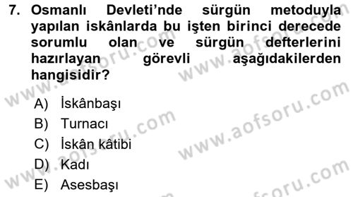 Osmanlı´da İskan ve Göç Dersi 2023 - 2024 Yılı (Vize) Ara Sınav Soruları 7. Soru