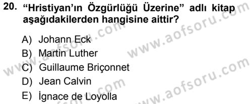 Ortaçağ-Yeniçağ Avrupa Tarihi Dersi Ara Sınavı Deneme Sınav Soruları 20. Soru