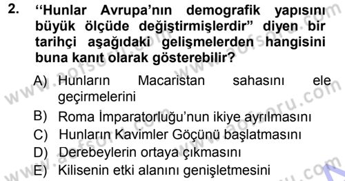 Ortaçağ-Yeniçağ Avrupa Tarihi Dersi 2012 - 2013 Yılı (Final) Dönem Sonu Sınav Soruları 2. Soru