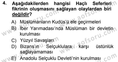 Ortaçağ-Yeniçağ Avrupa Tarihi Dersi 2012 - 2013 Yılı (Final) Dönem Sonu Sınav Soruları 4. Soru