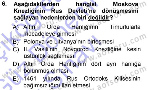 Ortaçağ-Yeniçağ Avrupa Tarihi Dersi 2012 - 2013 Yılı (Final) Dönem Sonu Sınav Soruları 6. Soru