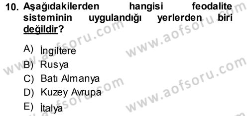 Ortaçağ-Yeniçağ Avrupa Tarihi Dersi Ara Sınavı Deneme Sınav Soruları 10. Soru