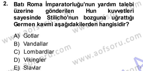 Ortaçağ-Yeniçağ Avrupa Tarihi Dersi 2013 - 2014 Yılı (Vize) Ara Sınav Soruları 2. Soru