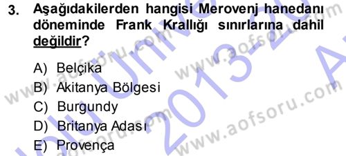 Ortaçağ-Yeniçağ Avrupa Tarihi Dersi Ara Sınavı Deneme Sınav Soruları 3. Soru