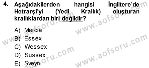 Ortaçağ-Yeniçağ Avrupa Tarihi Dersi 2013 - 2014 Yılı (Vize) Ara Sınav Soruları 4. Soru