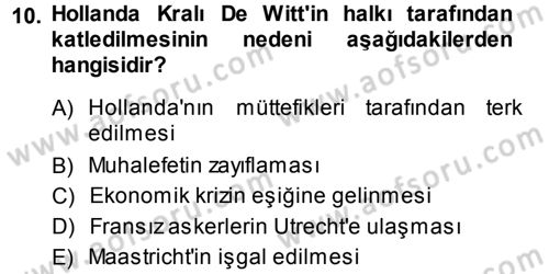 Ortaçağ-Yeniçağ Avrupa Tarihi Dersi 2013 - 2014 Yılı (Final) Dönem Sonu Sınav Soruları 10. Soru