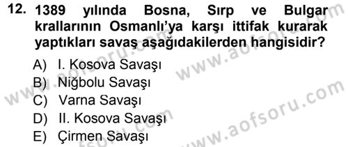 Ortaçağ-Yeniçağ Avrupa Tarihi Dersi 2014 - 2015 Yılı (Vize) Ara Sınavı 12. Soru