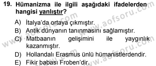 Ortaçağ-Yeniçağ Avrupa Tarihi Dersi 2014 - 2015 Yılı (Vize) Ara Sınavı 19. Soru