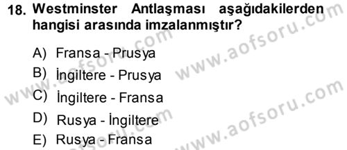 Ortaçağ-Yeniçağ Avrupa Tarihi Dersi 2014 - 2015 Yılı (Final) Dönem Sonu Sınav Soruları 18. Soru