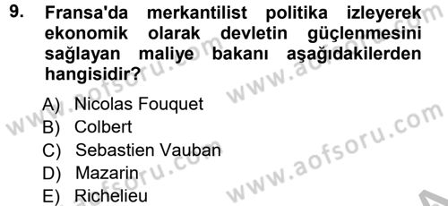 Ortaçağ-Yeniçağ Avrupa Tarihi Dersi 2014 - 2015 Yılı (Final) Dönem Sonu Sınav Soruları 9. Soru