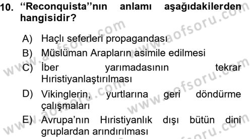 Ortaçağ-Yeniçağ Avrupa Tarihi Dersi Ara Sınavı Deneme Sınav Soruları 10. Soru