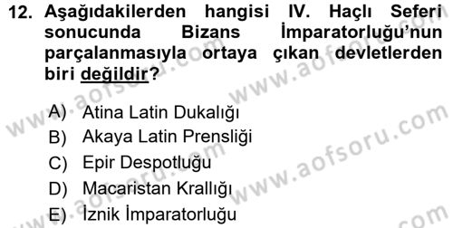 Ortaçağ-Yeniçağ Avrupa Tarihi Dersi Ara Sınavı Deneme Sınav Soruları 12. Soru