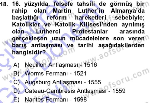 Ortaçağ-Yeniçağ Avrupa Tarihi Dersi Ara Sınavı Deneme Sınav Soruları 18. Soru