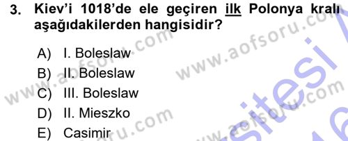 Ortaçağ-Yeniçağ Avrupa Tarihi Dersi Ara Sınavı Deneme Sınav Soruları 3. Soru
