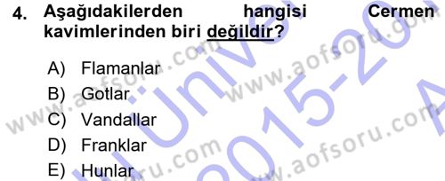 Ortaçağ-Yeniçağ Avrupa Tarihi Dersi Ara Sınavı Deneme Sınav Soruları 4. Soru
