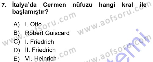 Ortaçağ-Yeniçağ Avrupa Tarihi Dersi Ara Sınavı Deneme Sınav Soruları 7. Soru