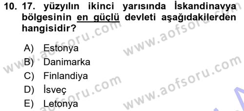 Ortaçağ-Yeniçağ Avrupa Tarihi Dersi 2015 - 2016 Yılı (Final) Dönem Sonu Sınav Soruları 10. Soru