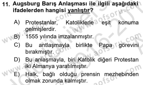 Ortaçağ-Yeniçağ Avrupa Tarihi Dersi 2016 - 2017 Yılı (Vize) Ara Sınav Soruları 11. Soru
