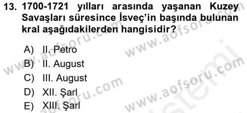 Ortaçağ-Yeniçağ Avrupa Tarihi Dersi 2016 - 2017 Yılı (Final) Dönem Sonu Sınav Soruları 13. Soru