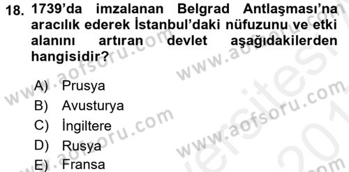 Ortaçağ-Yeniçağ Avrupa Tarihi Dersi 2016 - 2017 Yılı (Final) Dönem Sonu Sınav Soruları 18. Soru