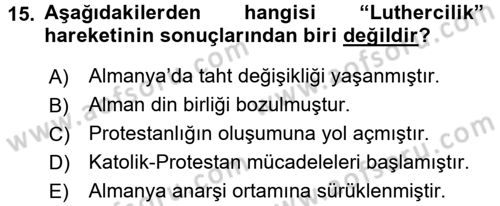 Ortaçağ-Yeniçağ Avrupa Tarihi Dersi 2017 - 2018 Yılı (Vize) Ara Sınav Soruları 15. Soru