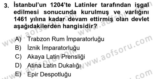 Ortaçağ-Yeniçağ Avrupa Tarihi Dersi Ara Sınavı Deneme Sınav Soruları 3. Soru