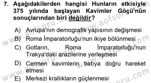 Ortaçağ-Yeniçağ Avrupa Tarihi Dersi Ara Sınavı Deneme Sınav Soruları 7. Soru