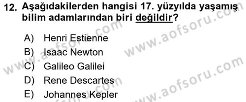 Ortaçağ-Yeniçağ Avrupa Tarihi Dersi 2017 - 2018 Yılı (Final) Dönem Sonu Sınav Soruları 12. Soru