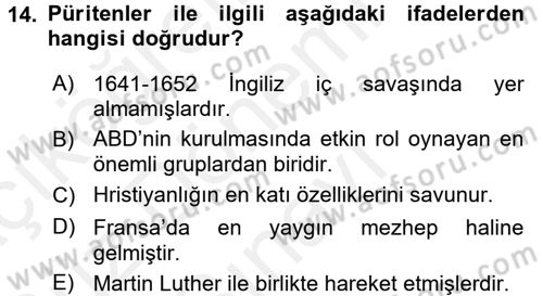 Ortaçağ-Yeniçağ Avrupa Tarihi Dersi 2017 - 2018 Yılı (Final) Dönem Sonu Sınav Soruları 14. Soru