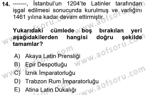 Ortaçağ-Yeniçağ Avrupa Tarihi Dersi Ara Sınavı Deneme Sınav Soruları 14. Soru