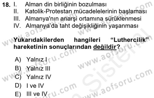 Ortaçağ-Yeniçağ Avrupa Tarihi Dersi Ara Sınavı Deneme Sınav Soruları 18. Soru