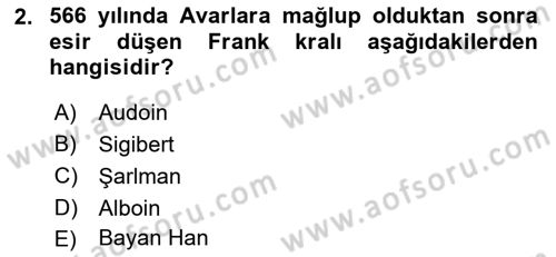 Ortaçağ-Yeniçağ Avrupa Tarihi Dersi Ara Sınavı Deneme Sınav Soruları 2. Soru